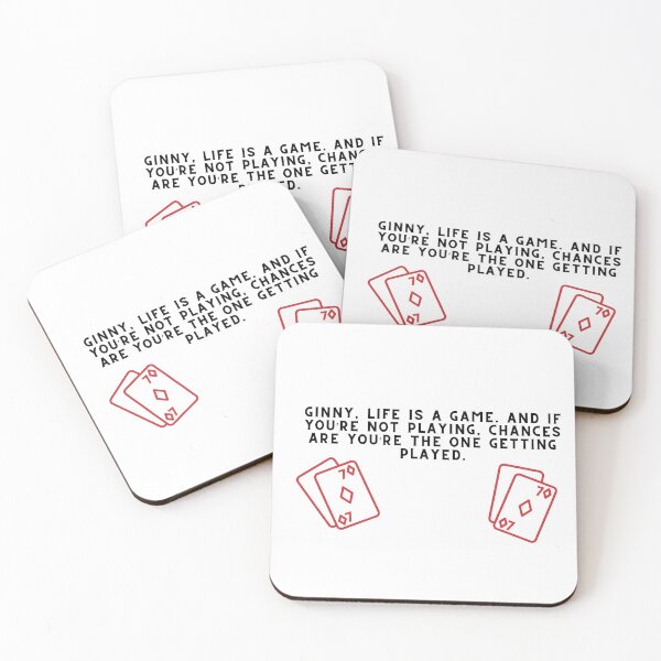 Item preview, Ginny Life is a Game and if You're Not Playing Chances are You're the One Getting Played designed and sold by MCPtheArtiste.