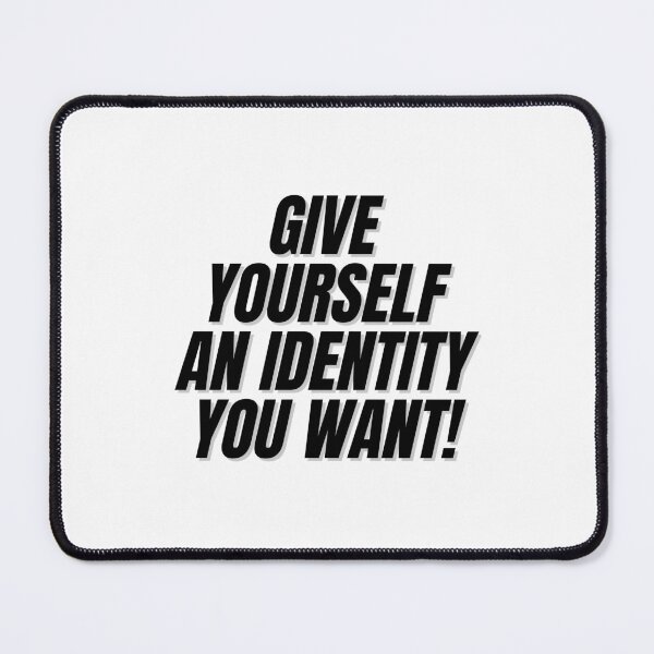 Item preview, Give yourself an identity you want! designed and sold by Finds.