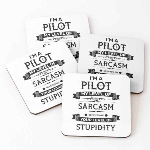 Item preview, I'm A Pilot My Level Of Sarcasm Depends On Your Level Of Stupidity Black designed and sold by SpicyAviator.