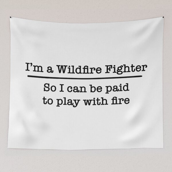 Item preview, I'm a Wildfire Fighter - Funny Wildfire Fighter designed and sold by EcoElsa.