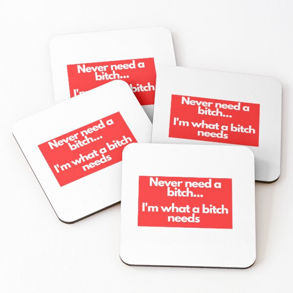 Item preview, Never need a bitch... designed and sold by Ollie Knight.