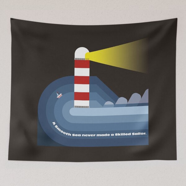 Item preview, A SMOOTH SEA NEVER MADE A SKILLED SAILOR designed and sold by axelle1410.