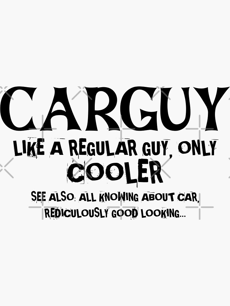 "Car Guy Definition Funny CarGuy Definition" Sticker for Sale by