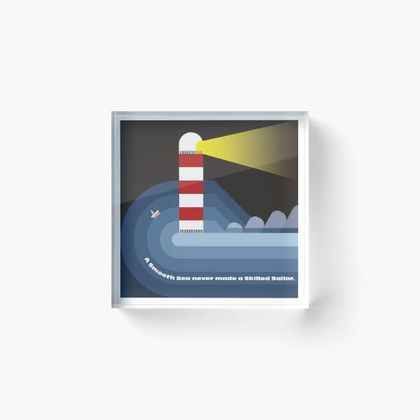 Item preview, A SMOOTH SEA NEVER MADE A SKILLED SAILOR designed and sold by axelle1410.