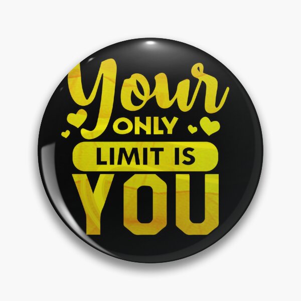 Item preview, Your only limit is you  borders  designed and sold by Souushop.