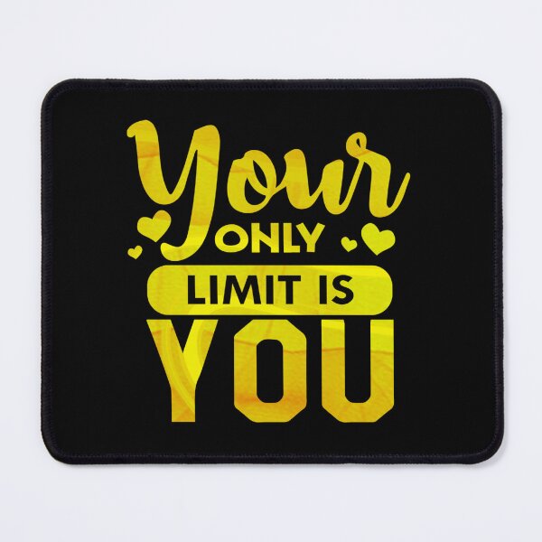 Item preview, Your only limit is you borders designed and sold by Souushop.