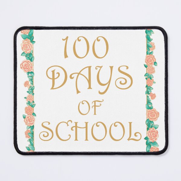 Item preview, 100 Days of School- 100th School Day - Gold & Roses Border - White designed and sold by EcoElsa.