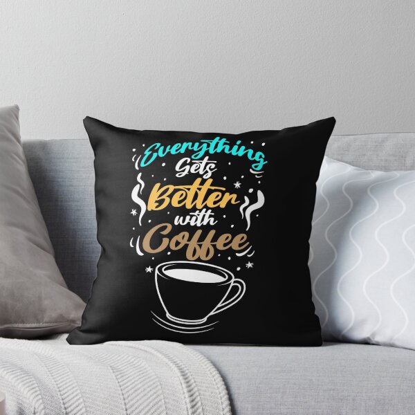 Item preview, Everything Gets Better with Coffee - T-Shirt designed and sold by dandeklerk.
