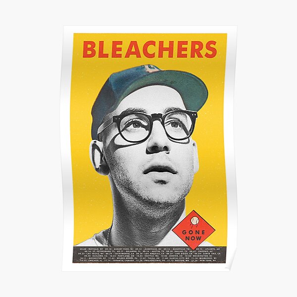 Bleachers Posters Redbubble