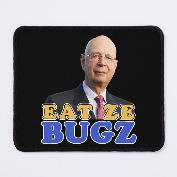 Item preview, Klaus Schwab - Eat Ze Bugz designed and sold by Moodific.