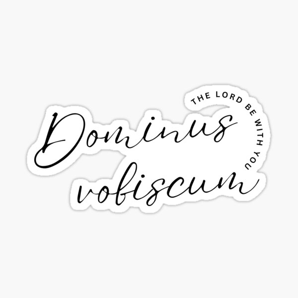Item preview, Dominus vobiscum, The Lord be with you designed and sold by lightnamu.