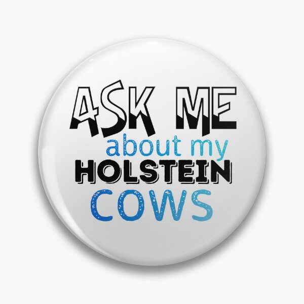 Item preview, White version of Ask me about my Holstein Cows designed and sold by FarmsteadAcers.