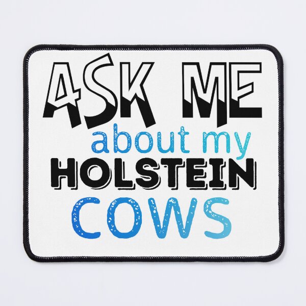 Item preview, White version of Ask me about my Holstein Cows designed and sold by FarmsteadAcers.