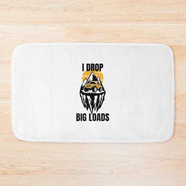 Item preview, I drop big loads  designed and sold by Petartist.