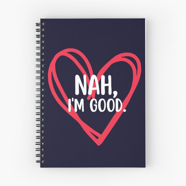 Item preview, Nah Im Good Anti Valentines Day Singles Awareness designed and sold by SunfullyYours.