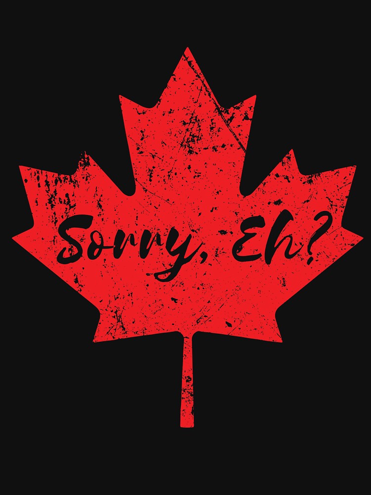 Sorry Eh Canada Maple Leaf Funny Canadian Design Tank Top By Flufti Redbubble