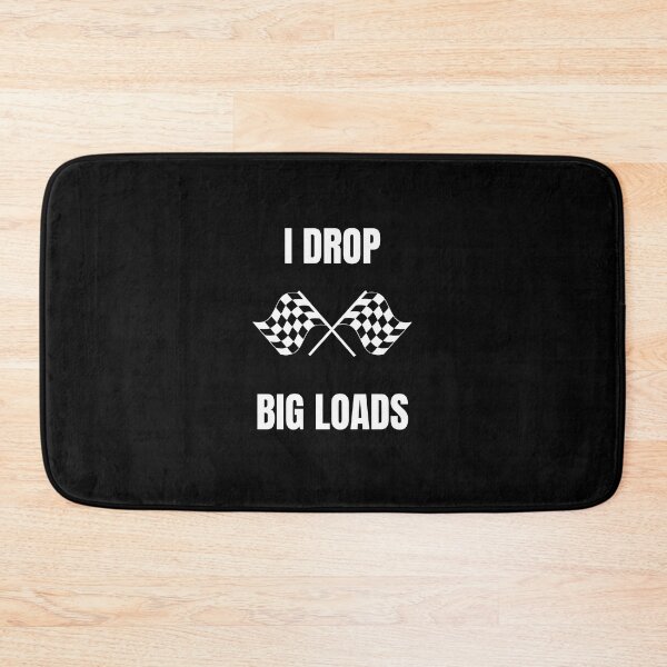 Item preview, I drop big loads  designed and sold by Petartist.
