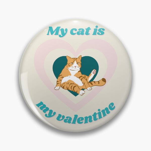 Item preview, My cat is my valentine designed and sold by DandyRabbit.