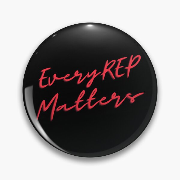 Item preview, Every Rep Matters Special designed and sold by J. Vilallonga.