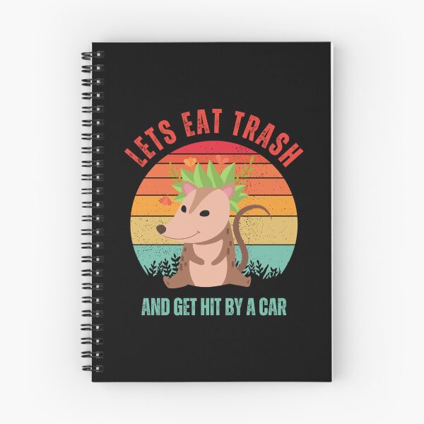 Item preview, Let's Eat Trash Get Hit By A Car designed and sold by medben.