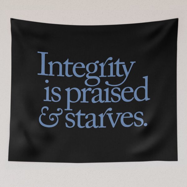 Item preview, Integrity is praised and starves. v.1 designed and sold by x1brett.