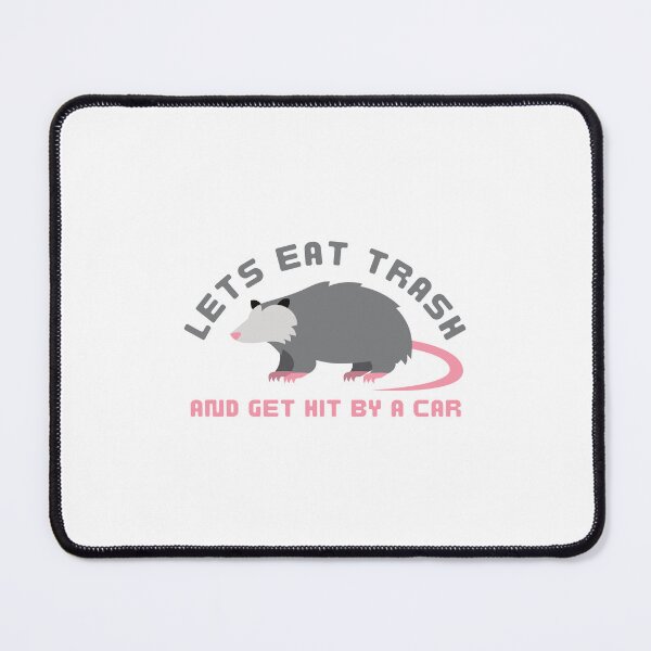 Item preview, Let's Eat Trash Get Hit By A Car, Funny Possum designed and sold by medben.