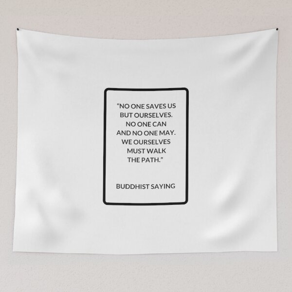 Item preview, No one saves us from ourselves - Buddhist Saying designed and sold by Inspirationmotivation.