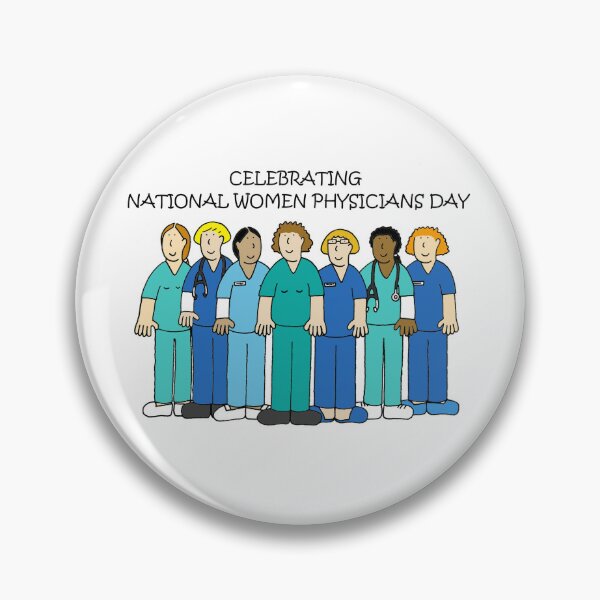 Item preview, National Women Physicians Day February 3rd designed and sold by KateTaylor.