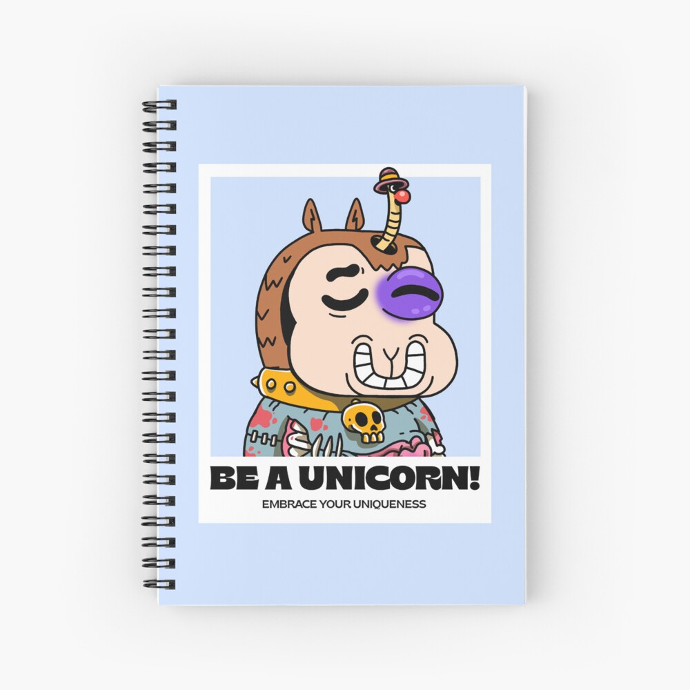 Be a unicorn! embrace your uniqueness v26 Spiral Notebook