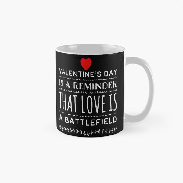 Item preview, Funny Valentine's Quote -4- Valentine's Day is A Reminder ... designed and sold by Mitch-Angelo.