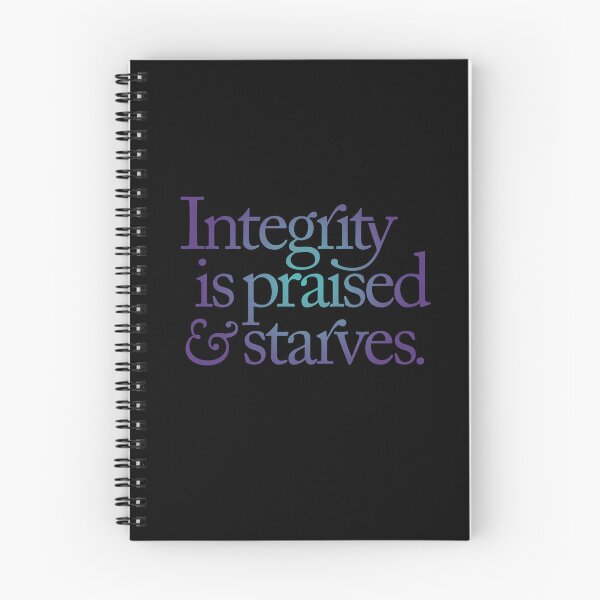 Item preview, Integrity is praised and starves. v.3 designed and sold by x1brett.