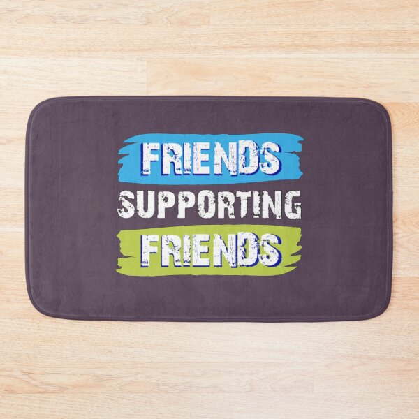 Item preview, Friends supporting friends Friendship support sayings designed and sold by teesresolution.