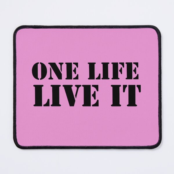 Item preview, one life, live it designed and sold by nuttylass1.