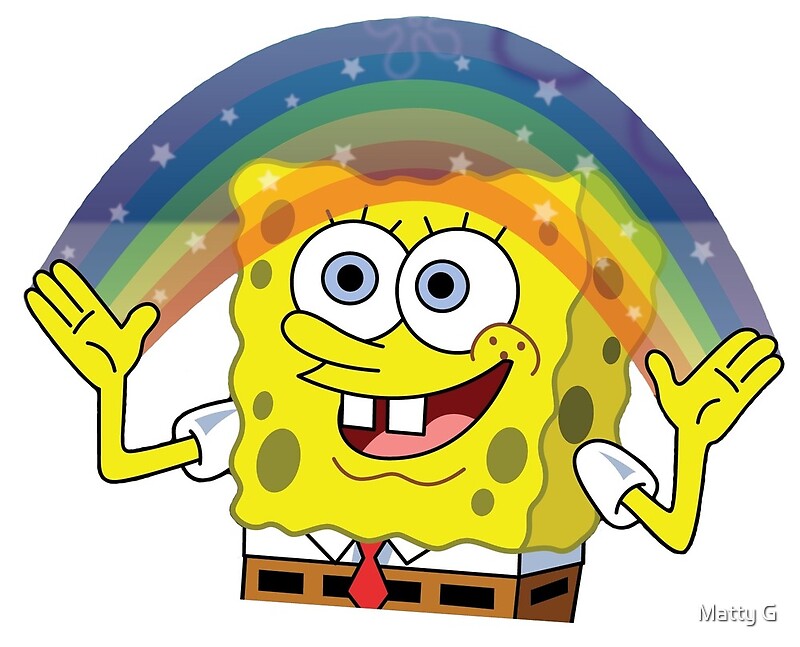 imagination. sponge. square. squarepants. spongebob. rainbow. meme. bob. pa...