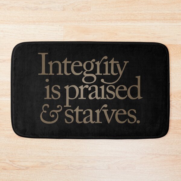 Item preview, Integrity is praised and starves. v.7 designed and sold by x1brett.