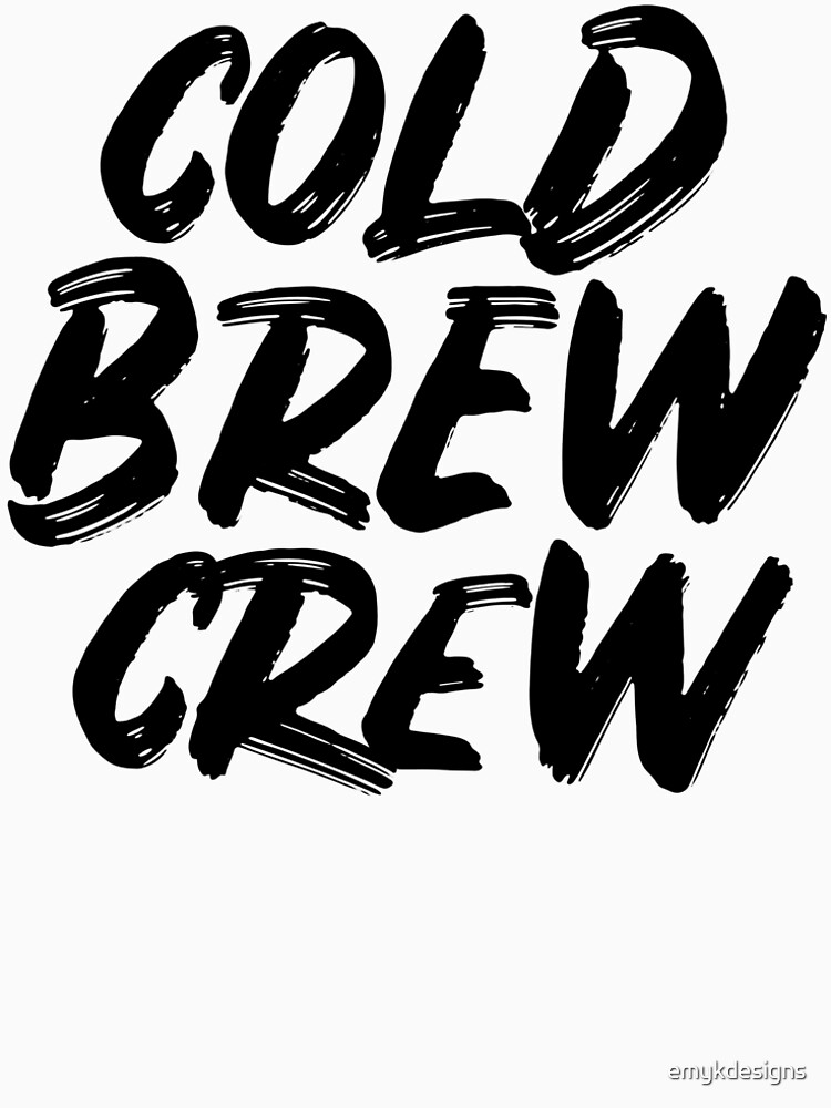 cold brew t shirt