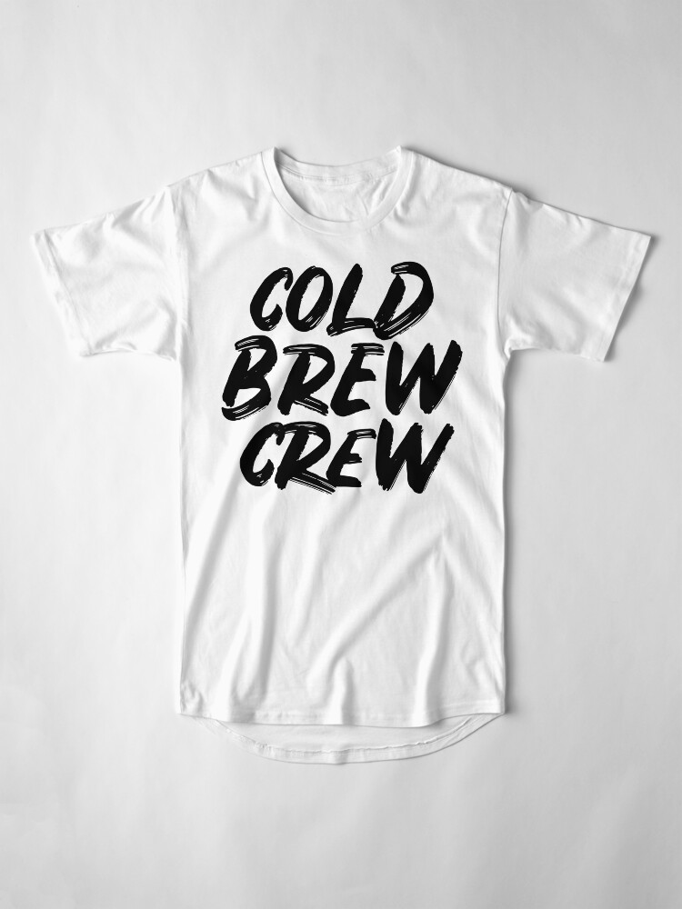 cold brew t shirt