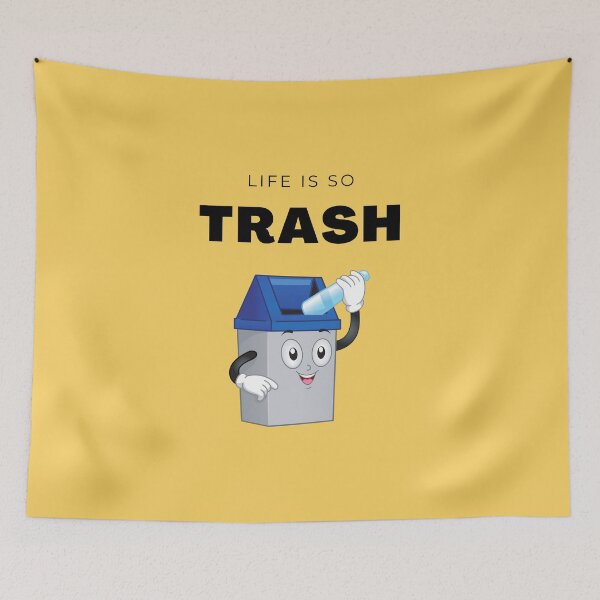 Item preview, Life Is So Trash designed and sold by LifeLongTees ..