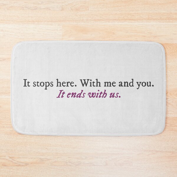 Item preview, It Ends With Us by Colleen Hoover quote designed and sold by percqbeths.