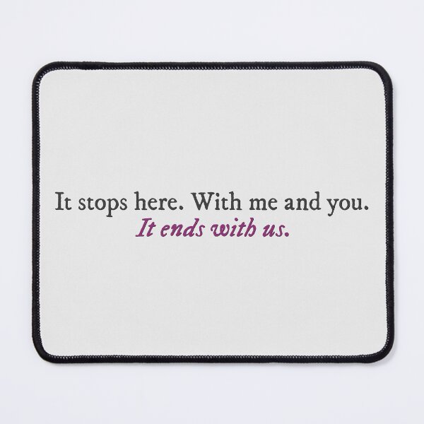 Item preview, It Ends With Us by Colleen Hoover quote designed and sold by percqbeths.