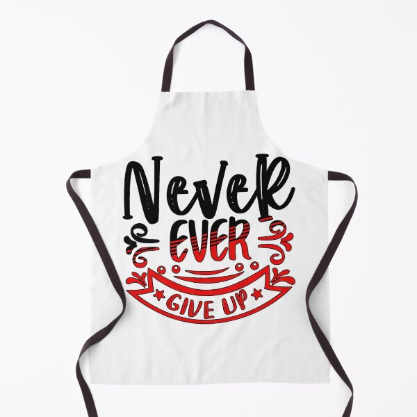 Item preview, Never Ever Give Up designed and sold by Sick Creativity.