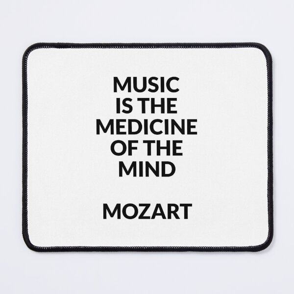 Item preview, Mozart Quotes - Music is the medicine of the mind designed and sold by Inspirationmotivation.