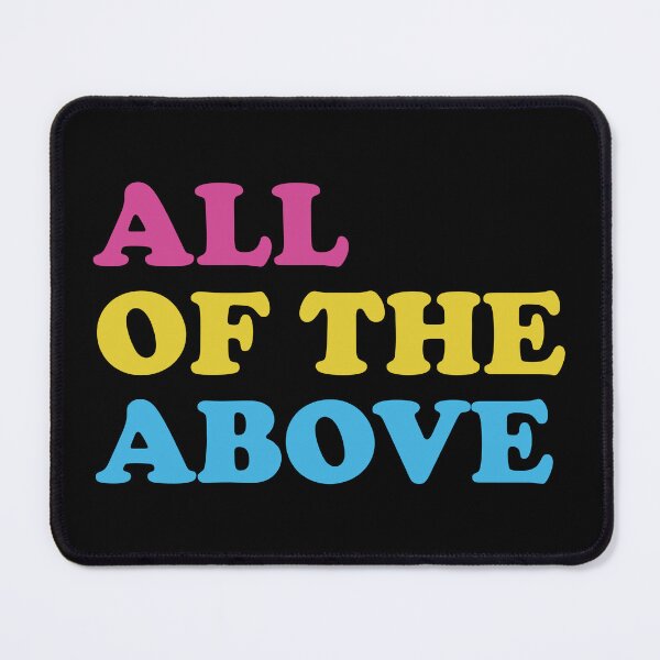 Item preview, All of the Above Pansexual Pride Proud Pan Funny LGBTQ designed and sold by Queer Pride Shop.