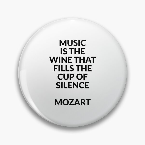 Item preview, Mozart Quotes - Music is the wine that fills the cup of silence designed and sold by Inspirationmotivation.