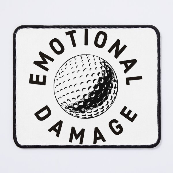 Item preview, Emotional Damage golf fan joke gift for a laugh designed and sold by GeoffBeattie.