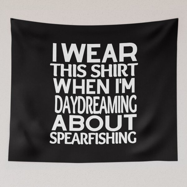 Item preview, I Wear This Shirt When I'm Daydreaming About Spearfishing - funny t-shirt gift idea for a spearfisher men and women  designed and sold by Live  Today.