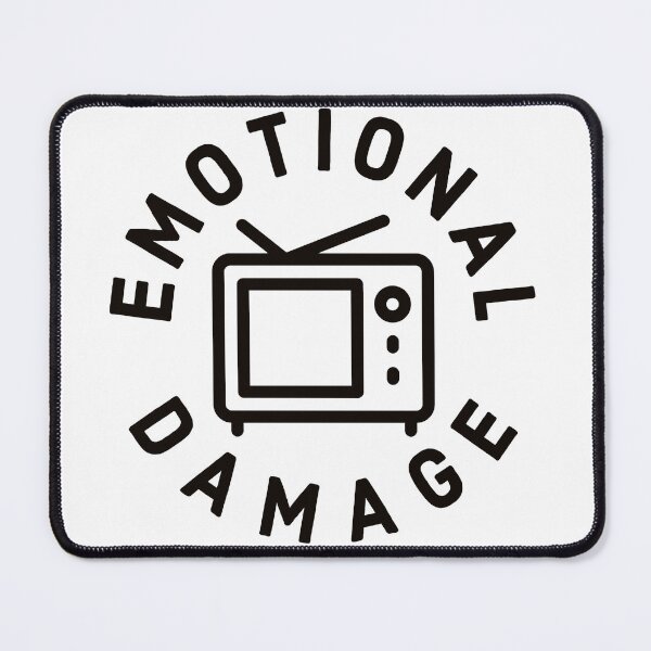 Item preview, Emotional Damage TV fan joke gift for a laugh designed and sold by GeoffBeattie.