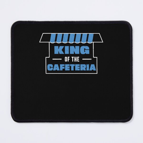 Item preview, Funny King Of The Cafeteria For Lunch Room Cafeteria Manager designed and sold by StrongShirts.