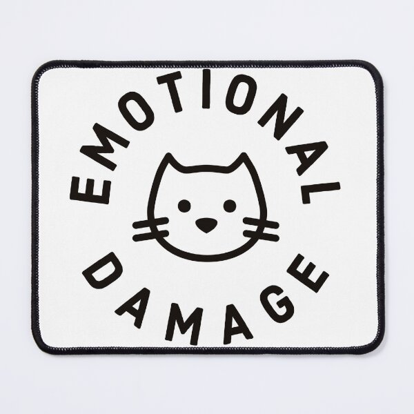 Item preview, Emotional Damage cat lover joke gift for a laugh designed and sold by GeoffBeattie.