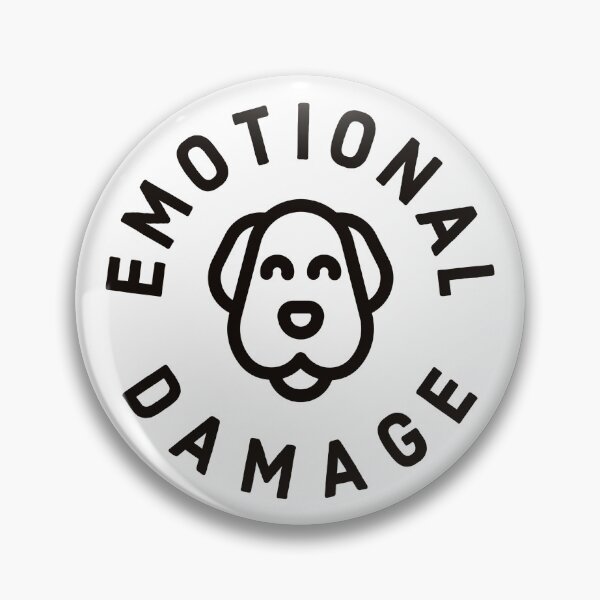Item preview, Emotional Damage dog lover joke gift for a laugh designed and sold by GeoffBeattie.